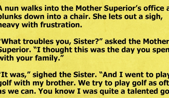 Nun feels ashamed at her swearing, but mother superior has a different ppinion