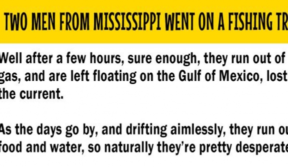 Two men from Mississippi went on a fishing trip