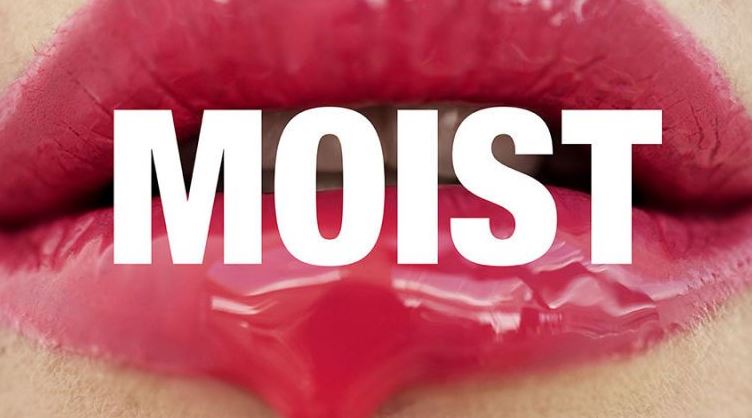 The aversion to the word 'moist' was not primarily due to its sound Image Credit: Getty