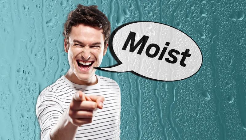 The word 'moist' exemplifies this aversion in many individuals. Image Credit: Getty