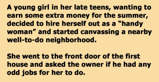 A good looking woman wanting odd jobs gave a neighborhood man the special treatment 1