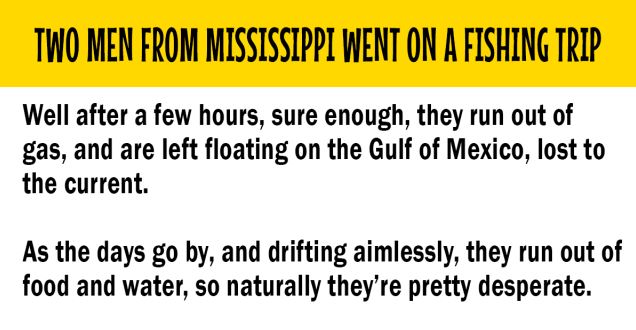 Two men from Mississippi went on a fishing trip 1