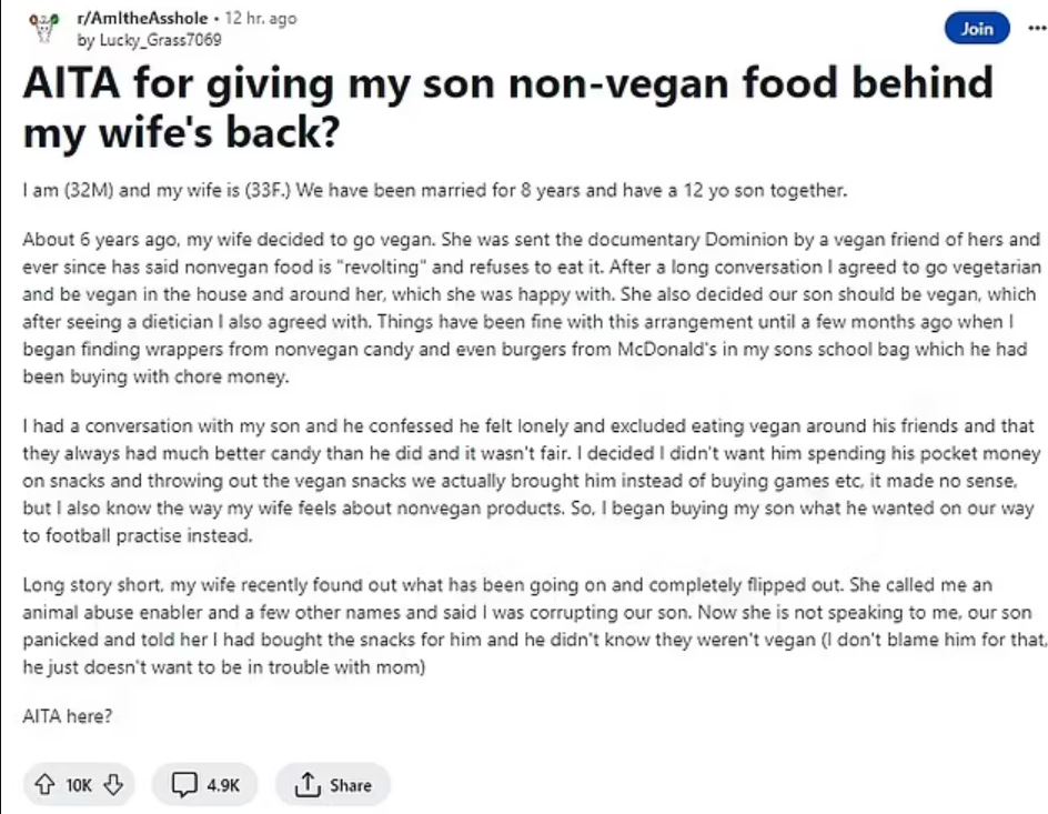 Woman ‘completely flips out’ after finding her husband gave their son non-vegan food 4