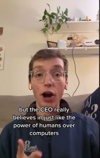  Seth says in the video. “He just believes that humans can do work better and more efficiently than computers.” Image Credits: @arenclelle/Tiktok